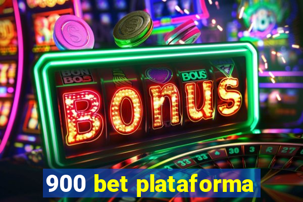 900 bet plataforma